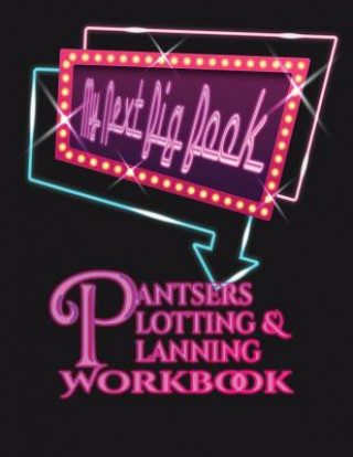 Kniha Pantsers Plotting & Planning Workbook 41 Deena Rae Schoenfeldt