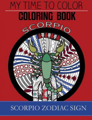 Knjiga Scorpio Zodiac Sign - Adult Coloring Book Jeff Douglas