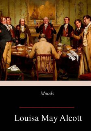Könyv Moods Louisa May Alcott