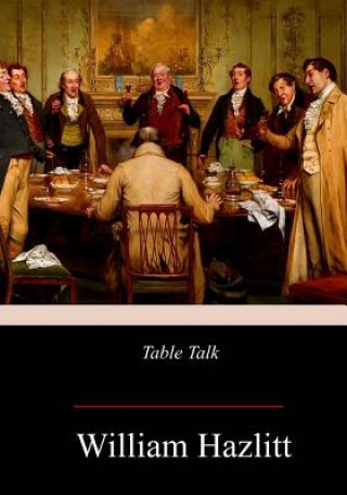 Knjiga Table Talk William Hazlitt