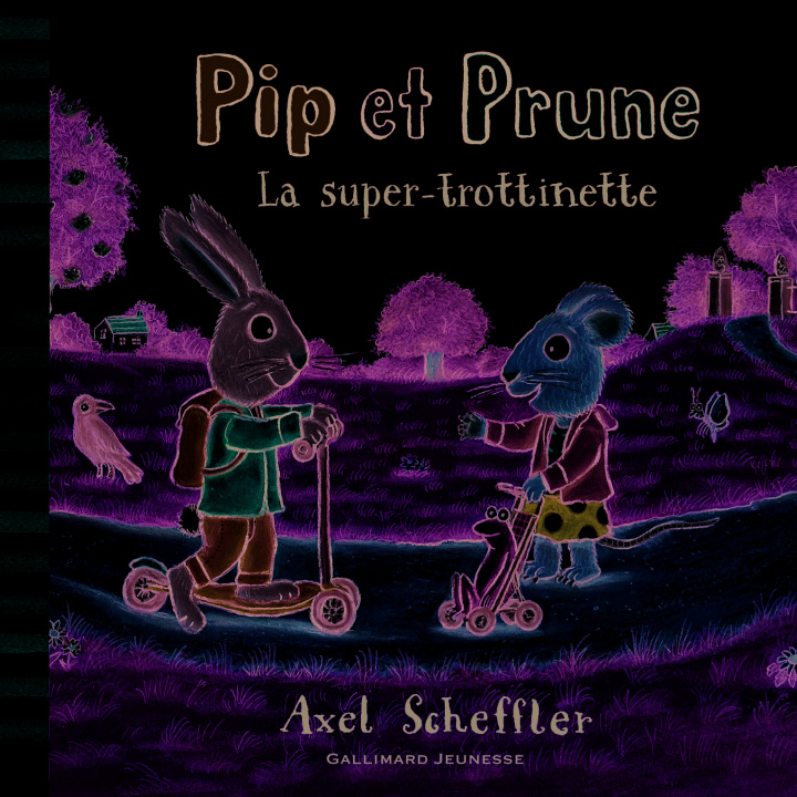 Carte Pip et Prune - La super trottinette Axel Scheffler