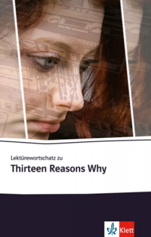 Kniha Lektürewortschatz zu Thirteen Reasons Why Margitta Eckhardt