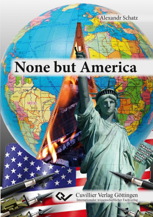 Knjiga None but America Alexandr Schatz