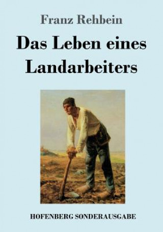 Buch Leben eines Landarbeiters Franz Rehbein