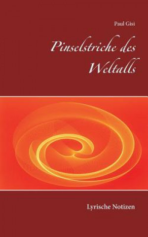 Βιβλίο Pinselstriche des Weltalls Paul Gisi