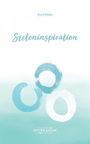 Knjiga Seeleninspiration Ameli Rodler