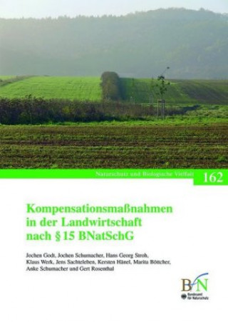 Carte Kompensationsmaßnahmen in der Landwirtschaft nach § 15 BNatSchG Gert Rosenthal