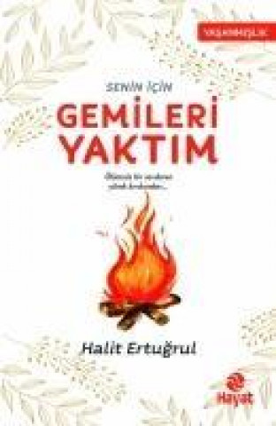Boek Senin icin Gemileri Yaktim Halit Ertugrul