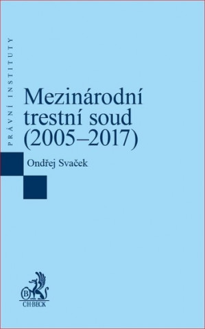 Carte Mezinárodní trestní soud (2005–2017) Ondřej Svaček