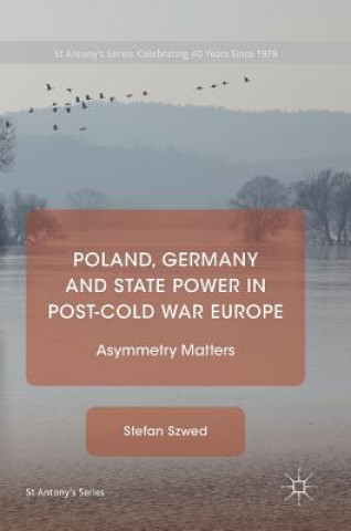 Carte Poland, Germany and State Power in Post-Cold War Europe Stefan Szwed