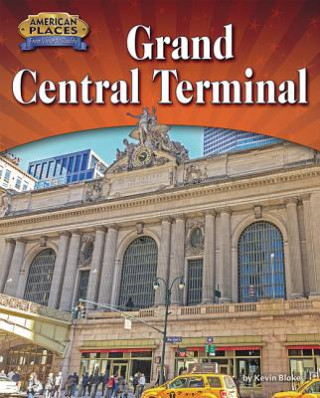 Kniha Grand Central Terminal Kevin Blake