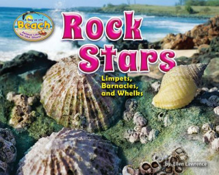 Carte Rock Stars: Limpets, Barnacles, and Whelks Ellen Lawrence