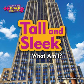 Książka Tall and Sleek: What Am I? Joyce L Markovics