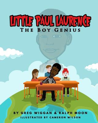 Książka Little Paul Laurence: The Boy Genius Greg Wiggan