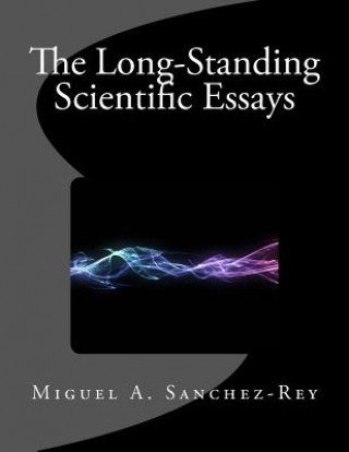 Book The Long-Standing Scientific Essays Miguel a Sanchez-Rey