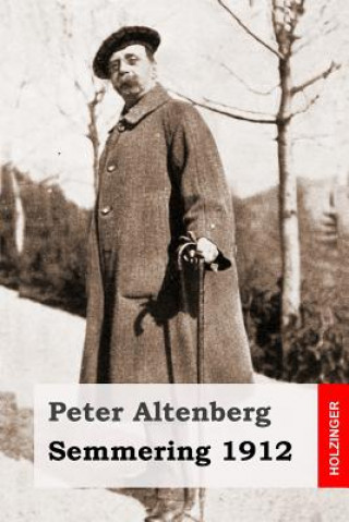 Könyv Semmering 1912 Peter Altenberg