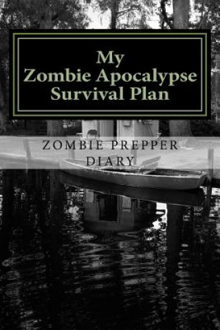 Kniha My Zombie Apocalypse Survival Plan Martin Genz