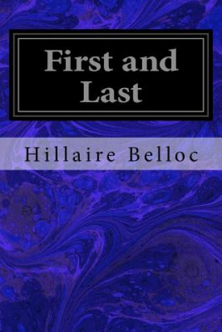 Książka First and Last Hillaire Belloc