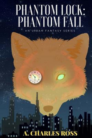 Knjiga Phantom Lock: Phantom Fall A Charles Ross