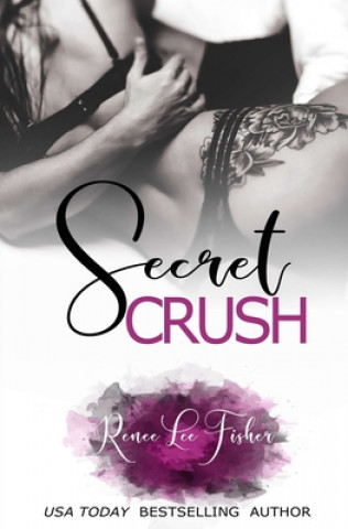 Kniha Secret Crush Renee Lee Fisher