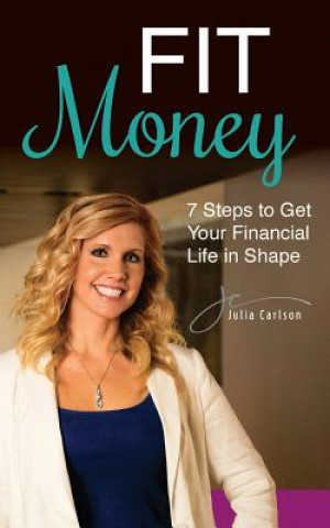 Kniha Fit Money Julia M Carlson