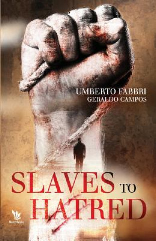 Książka Slaves to Hatred Umberto Fabbri