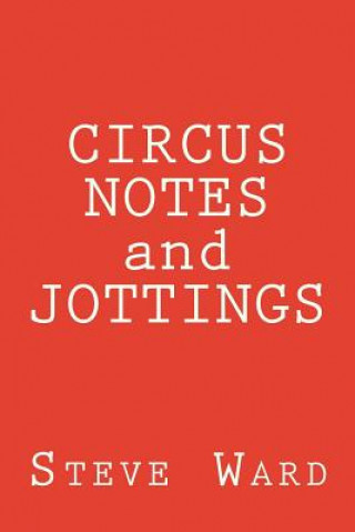 Book CIRCUS NOTES and JOTTINGS Steve Ward