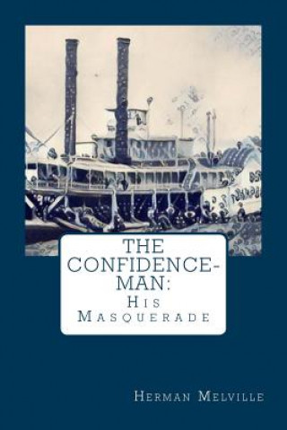 Carte The Confidence-Man: : His Masquerade Herman Melville