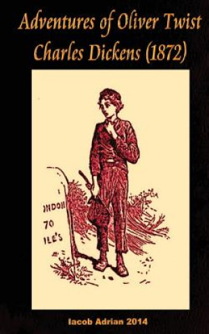 Knjiga Adventures of Oliver Twist Charles Dickens (1872) Iacob Adrian