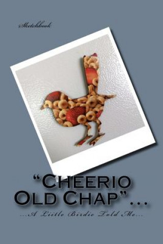 Kniha "Cheerio Old Chap"... Paper P Punk