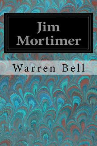 Kniha Jim Mortimer Warren Bell