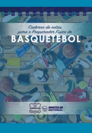 Carte Caderno de notas para o Preparador Físico de Basquetebol Wanceulen Notebook