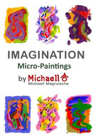 Livre Imagination Michaell Magrutsche