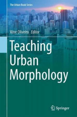 Buch Teaching Urban Morphology Vítor Oliveira