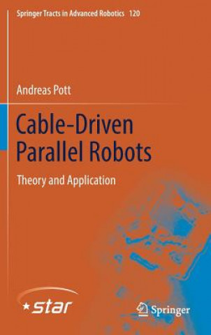 Kniha Cable-Driven Parallel Robots Andreas Pott