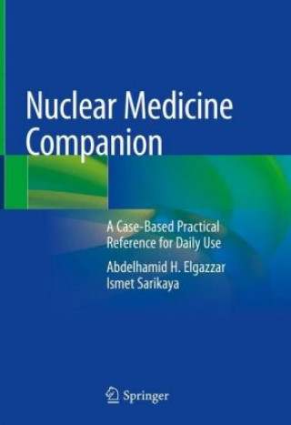 Könyv Nuclear Medicine Companion Abdelhamid H. Elgazzar