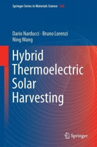 Książka Hybrid and Fully Thermoelectric Solar Harvesting Dario Narducci