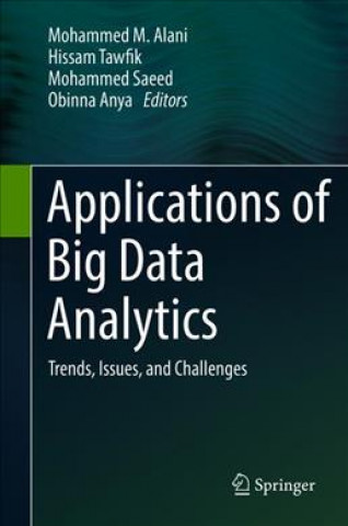 Kniha Applications of Big Data Analytics Mohammed M. Alani