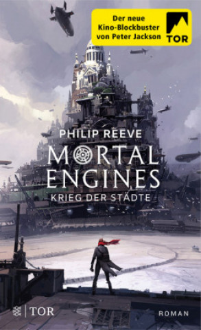 Kniha Mortal Engines - Krieg der Städte Philip Reeve