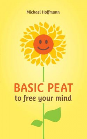 Buch Basic PEAT to free your mind Michael Hoffmann