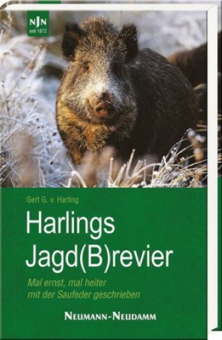 Kniha Harlings Jagd(B)revier Gert G. von Harling
