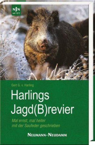 Buch Harlings Jagd(B)revier Gert G. von Harling