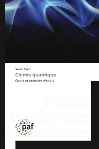 Knjiga Chimie quantique Sameh Ayadi