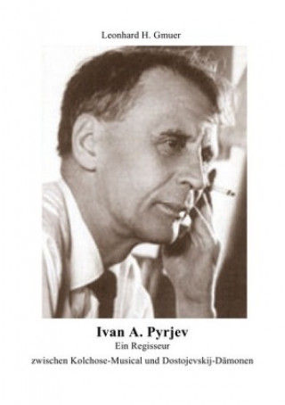 Knjiga Ivan A.Pyrjev Leonhard Gmür