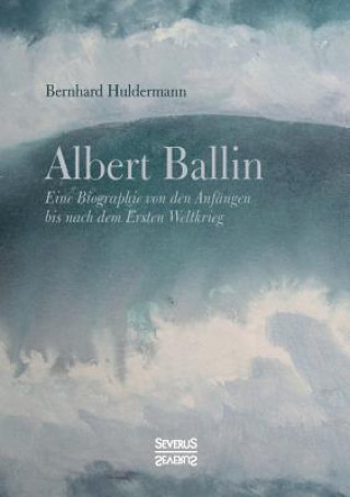 Libro Albert Ballin Bernhard Huldermann