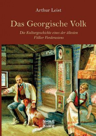 Kniha Georgische Volk Arthur Leist