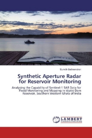 Carte Synthetic Aperture Radar for Reservoir Monitoring Sumith Satheendran