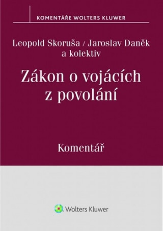 Kniha Zákon o vojácích z povolání Leopold Skoruša