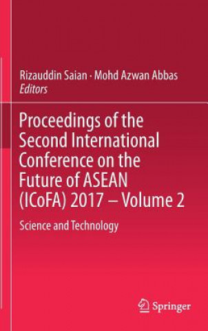 Buch Proceedings of the Second International Conference on the Future of ASEAN (ICoFA) 2017 - Volume 2 Rizauddin Saian