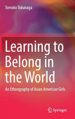 Buch Learning to Belong in the World Tomoko Tokunaga